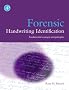 Forensic Handwriting Identification: Fundamental Concepts and Principles