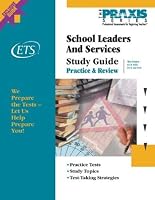 School Leaders and Services Study Guide (Praxis Study Guides)