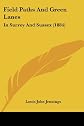 Field paths and green lanes in Surrey and Sussex