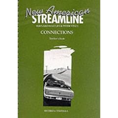 New American Streamline Connections - Intermediat: Connections: Teacher's Book: An Intensive American English Series for Intermediate Students: ... level (New American Streamline Intermediate)