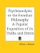 Psychoanalysis or the Freudian Philosophy a Popular Exposition of Its Truths and Errors (1924)