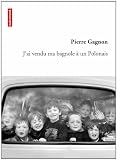 J'ai vendu ma bagnole à un Polonais par Gagnon