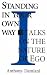 Standing in Your Own Way: Talks on the Nature of EGO