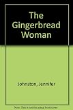 The gingerbread woman