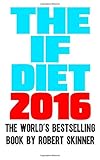 The if diet : the breakthrough backed by science
