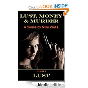 Lust, Money & Murder - Book 1