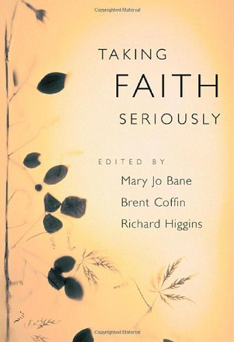 Taking Faith Seriously