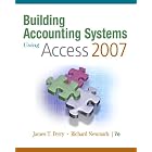 Building Accounting Systems Using Access 2007 by James T. Perry and Richard Newmark