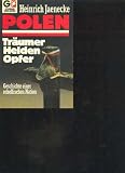 Zoom Produkt-Bild: Jaenecke Polen Tr&auml;umer Helden Opfer Geschichte einer rebellischen Nation, Goldmann Tb, 286 Seiten, bilder