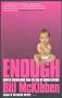 Enough: Genetic Engineering and the End of Human Nature