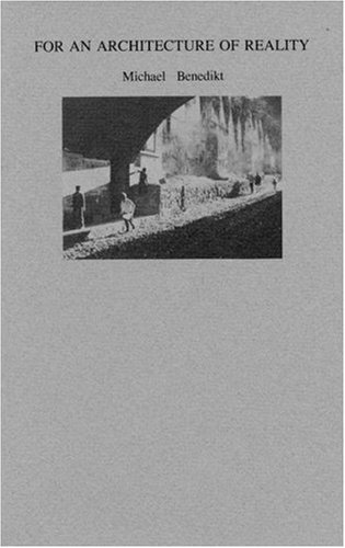 For an Architecture of Reality