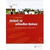 Einfach zu schnellen Beinen: Die Grundschnelligkeit vielseitig trainieren