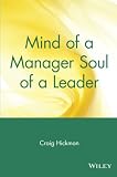 Mind of a Manager, Soul of a Leader