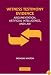 Witness Testimony Evidence: Argumentation and the Law