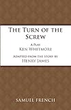 The turn of the screw : a play