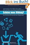 Sch�ne neue Bildung?: Zur Kritik der...