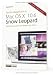 Das Grundlagenbuch Mac OS X 10.6 - Snow Leopard Das Grundlagenbuch Mac OS X 10.6 - Snow Leopard