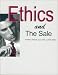 Third Party New : Ethics and the Sale