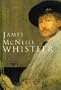 James McNeill Whistler (Todtri Art S)