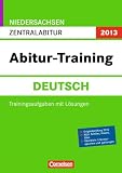 Produkt-Bild: Abitur-Training Deutsch - Niedersachsen 2012: Zentralabitur: Arbeitsbuch mit Trainingsaufgaben und L&ouml;sungen