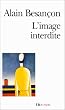 L'image interdite : une histoire intellectuelle de l'iconoclasme