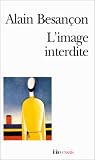 L\'image interdite : une histoire intellectuelle de l\'iconoclasme