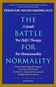 The Battle for Normality: A Guide for (Self-)Therapy for Homosexuality