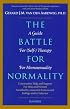 The Battle for Normality: A Guide for (Self-)Therapy for Homosexuality