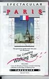 Spectacular Paris (Walking Tours)