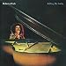 Killing Me Softly/Roberta Flack