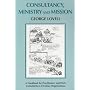 Consultancy, Ministry and Mission