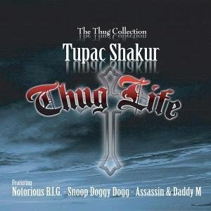 Tupac Shakur - Thug Life vol 1 - Zortam Music