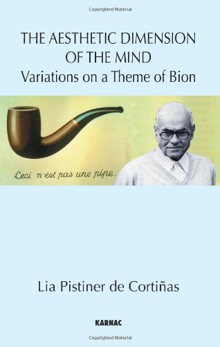 the aesthetic dimension of the mind variations on a theme of bion