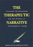 The Therapeutic Narrative
 Fictional Relationships and the Process of Psychological Change,
Barbara Almond