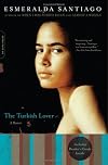 El Amante Turco/the Turkish Lover