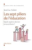 Les Sept piliers de l'A{C}ducation 