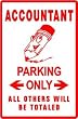 ACCOUNTANT PARKING street * sign finance