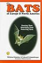 The Bats of Europe and North America