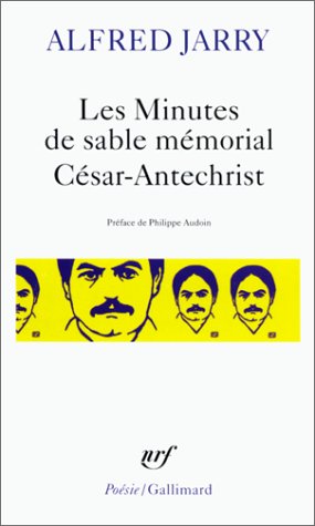 Les minutes de sable memorial suivies de César-antechrist