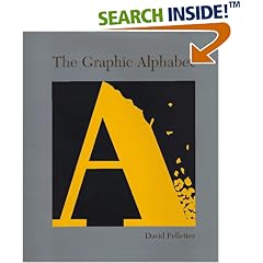 The Graphic Alphabet (Caldecott Honor Book)