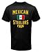Mexican Steelers Fan the Country of Mexico Football Black T Shirt