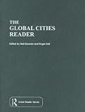 The Global Cities Reader (Routledge Urban Readers Series)