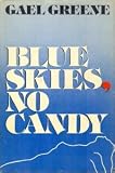 Blue Skies, No Candy