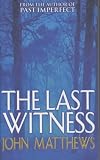The Last Witness Medium