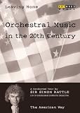 DVD : Leaving Home: Orchestral Music in the 20th Century, Vol. 5 - The American Way
