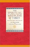 The Spiritual Medicine of Tibet