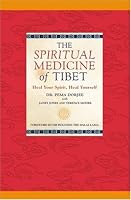 The Spiritual Medicine of Tibet
