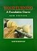 Woodturning: A Foundation Course (New Edition)