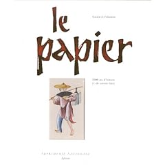 Le papier 2000 ans d'histoire
