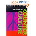 The Making of a Counter-Culture: Reflections on the Technocratic Society and Its Youthful Opposition